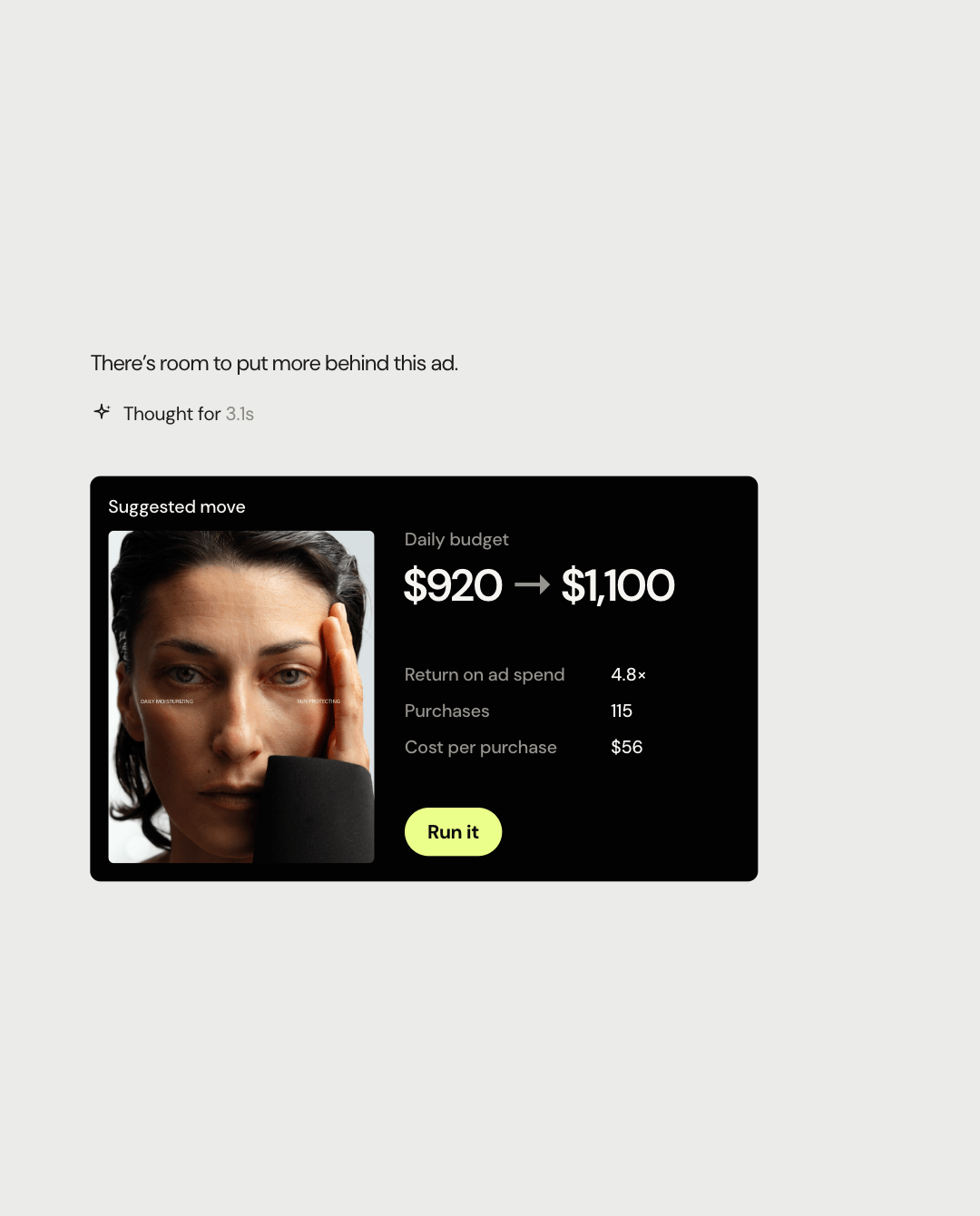 A suggested budget move from $920 to $1,100 a day, with a Run it button